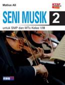 Seni Musik untuk SMP dan MTs Kelas VIII (KTSP 2006) (Jilid 2)
